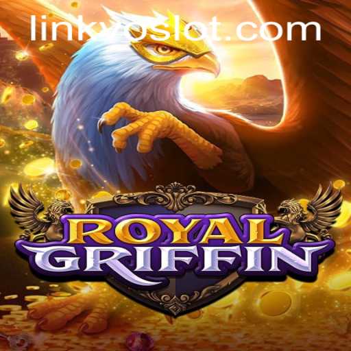 Discover the Thrills of RoyalGriffin: A VOSLOT Experience